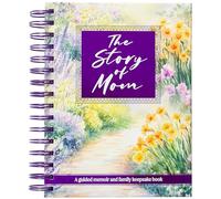 The Story of Mom: A Guided Memoir and Family Keepsake Book