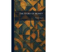 The Story of Money