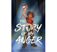 The Story of My Anger