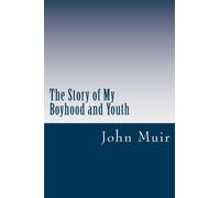 The Story of My Boyhood and Youth