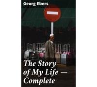 The Story Of My Life - Complete (ebook)