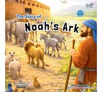 The Story of Noah's Ark ( Bible Series ) DIGIBOOKS: 003 (Bible (Wiley))