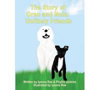 The Story of Oreo and Nola: Unlikely Friends