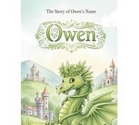 The Story of Owen's Name (The Stories of Most popular English Names)