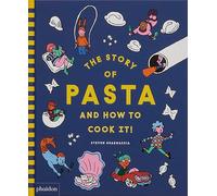 The Story of pasta how to cook it! (CHILDRENS BOOKS)