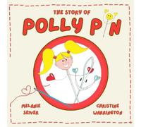 The Story of Polly Pin: Second Edition: 4