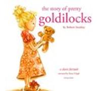 The Story Of Pretty Goldilocks (audiolibro)