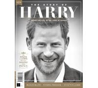 The Story of Prince Harry: Inside the Life of the Duke of Sussex