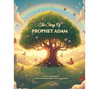 The Story of Prophet Adam