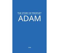 The Story of Prophet Adam