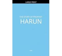 The Story of Prophet Harun