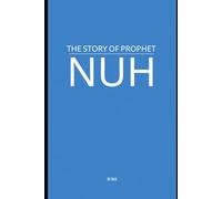 The Story of Prophet Nuḥ