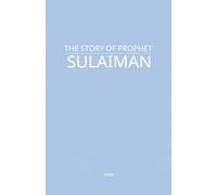 The Story of Prophet Sulaiman