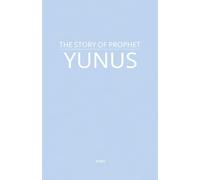 The Story of Prophet Yunus