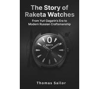 The Story of Raketa Watches: From Yuri Gagarin’s Era to Modern Russian Craftsmanship