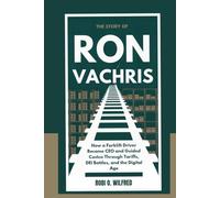 THE STORY OF RON VACHRIS: How a Forklift Driver Became CEO and Guided Costco Through Tariffs, DEI Battles, and the Digital Age