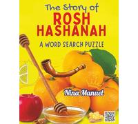 The Story of Rosh Hashanah: A Word Search Puzzle: Celebrate with puzzles, fun facts, and traditions!