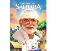 The Story of Sai Baba: Classic Indian Stories