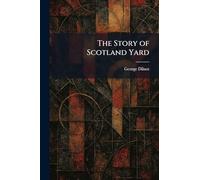 The Story of Scotland Yard
