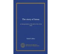 The story of Sensa: an interpretation of the idyll of the white lotus