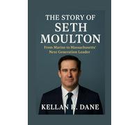 The story of Seth Moulton: From Marine to Massachusetts' Next Generation Leader