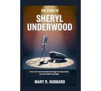The Story of Sheryl Underwood: From Air Force Discipline through Comedy Clubs into the Netflix Spotlight