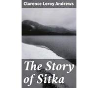 The Story Of Sitka (ebook)