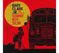 The Story of Sonny Boy Slim by Gary Clark Jr. (2015-02-01)