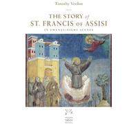 The Story of St. Francis of Assisi: In Twenty-eight Scenes (Mount Tabor Books) [Idioma Inglés]