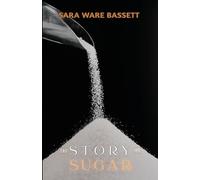 The Story of Sugar