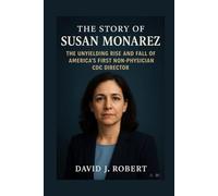 The story of susan monarez: The Unyielding Rise and Fall of America’s First Non-Physician CDC Director