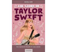 The Story of Taylor Swift: Mit limitiertem Farbschnitt!: 1