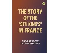 The Story of the "9th King's" in France