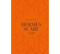 The Story of the Hermès Scarf