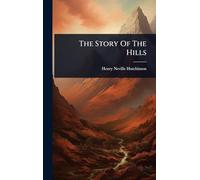 The Story Of The Hills