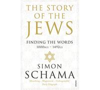 The Story Of The Jews: Finding the Words (1000 BCE - 1492)