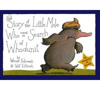 The Story Of The Little Mole Who Went In Search Of Whodunit Mini Editi