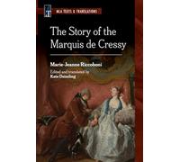 The Story of the Marquis De Cressy: An MLA Translation (MLA Texts and Translations)