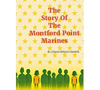 The Story Of The Montfort Point Marines: Heroes who went above and beyond in service to our country in World War II