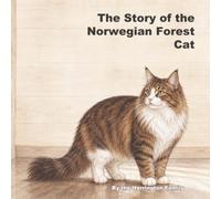 The Story of the Norwegian Forest Cat