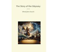 The Story of the Odyssey (Classic Books)