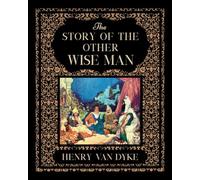 The Story of the Other Wise Man