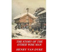 The Story of the Other Wise Man
