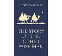 The Story of the Other Wise Man