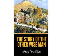 The Story of the Other Wise Man