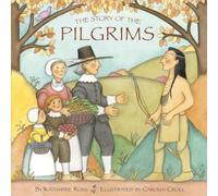 The Story of the Pilgrims (Pictureback(R))