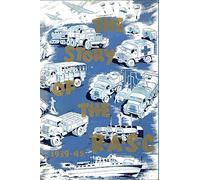 The Story of the Royal Army Service Corps, 1939-1945