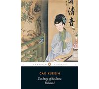 The Story of the Stone, Volume I: The Golden Days, Chapters 1-26