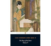 The Story of the Stone, Volume V: The Dreamer Wakes, Chapters 99-120: 5