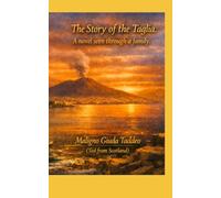 The Story of the Taglia: A novel seen through a family